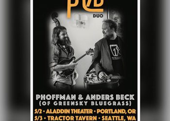 Paul Hoffman and Anders Beck of Greensky Bluegrass Announce phAb Duo Run