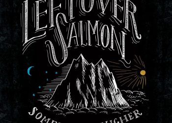 Album Review: Leftover Salmon ‘Something Higher’